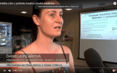 Zpravodajský šot z přednášky Léto z pohledu tradiční čínské medicíny – srdce a tenké střevo