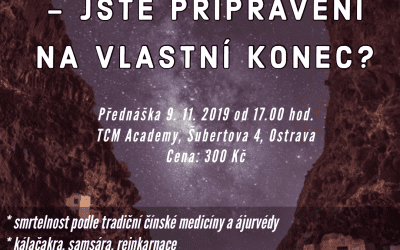 9. 11.: Přednáška o smrti (Ostrava, TCM Academy)