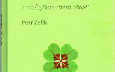Petr Zelík: Oxalis story aneb Čtyřlístek štěstí přináší